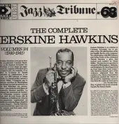 Erskine Hawkins - The Complete Erskine Hawkins Volumes 3/4 (1940-1941)