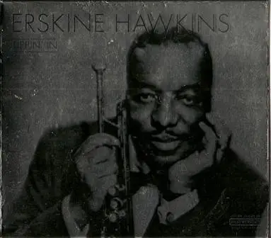 Erskine Hawkins - Tippin' In