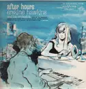 LP - Erskine Hawkins And His Orchestra - After Hours