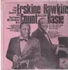 LP - Erskine Hawkins & Count Basie - The 'Live' Sound of Erskine Hawkins and that famous 30's Broadcast with Count Basie