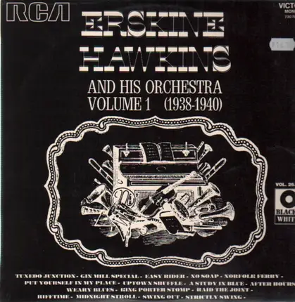 Erskine Hawkins - and his Orchestra, Vol. 1 (1938-1940)