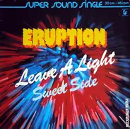 Eruption - Leave A Light / Sweet Side