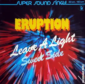 Eruption - Leave A Light / Sweet Side