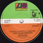 Eruption - (Leave A Light) I'll Keep My Light In My Window