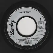 7inch Vinyl Single - Eruption - Go Johnnie Go (Keep On Walking, John B.)