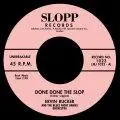 Ervin Rucker - Done Done The Slop / Baby You Were Meant