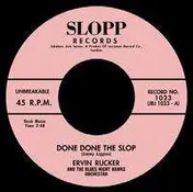 Ervin Rucker - Done Done the Slop