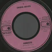 7inch Vinyl Single - Erwin Weiss - Au- Au- Auguste
