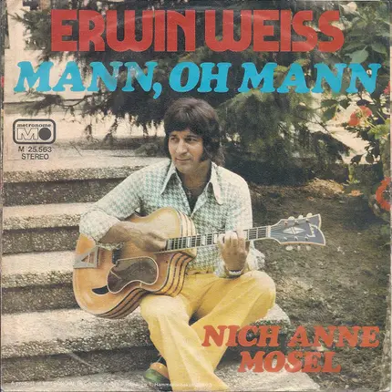 Erwin Weiss - Mann, Oh Mann