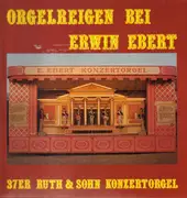 LP - Erwin Ebert - Orgelreigen bei