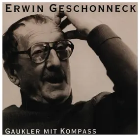 Erwin Geshonneck - Gaukler mit Kompass