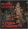LP - Erwin Halletz - Der Schatz Der Azteken/Die Pyramide Des Sonnengottes - Mono
