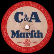 Erwin Hartung Und Die Spree-Revellers / Erwin Hartung Und Metropol-Vokalisten - C&A Marsch / C&A Walzer