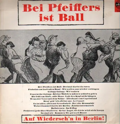 Erwin Hartung, Das Sommer Terzett etc. - Bei Pfeiffers ist Ball