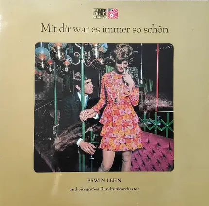 Erwin Lehn Und Ein Großes Rundfunkorchester - Mit Dir War Es Immer So Schön