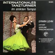 Erwin Lehn - Internationales Tanzturnier Im Strikten Tempo