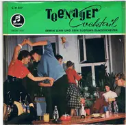 Erwin Lehn Und Sein Südfunk Tanzorchester - Teenager Cocktail