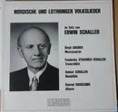 LP - Schaller , Greiner , Stradner, Schaller, Ragossnig - Nordische Und Lothringer Volkslieder - Insert