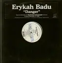 12'' - Erykah Badu - Danger