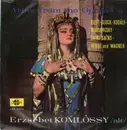 LP - Erzsebet Komlossy - Arias from the Operas By Bizet, Gluck, Kodály...