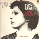 LP - Ewa Bem With Swing Session - Be A Man - unplayed