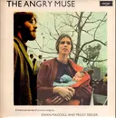 LP - Ewan MacColl and Peggy Seeger - The Angry Muse - Orig UK press yellow Argo
