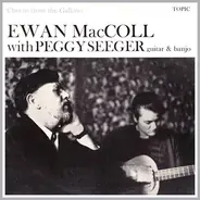 Ewan MacColl With Peggy Seeger - Chorus From The Gallows