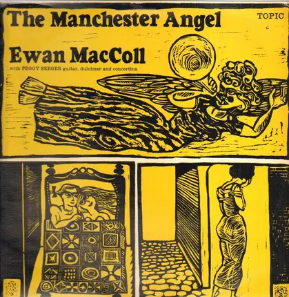 Ewan MacColl With Peggy Seeger - The Manchester Angel - Traditional English Songs