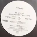 12'' - Et Cetera - Music Was My First Love