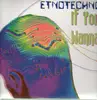 12'' - Etnotechno - If You Wanna