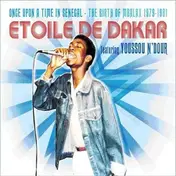 Etoile de Dakar - Once Upon a Time In..