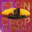 CD - Eton Crop - Get Real!