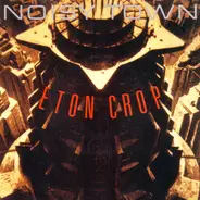 Eton Crop - Noisy Town