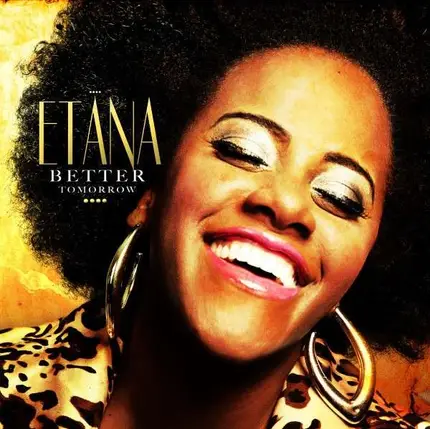 Etana - Better Tomorrow