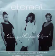 Eternal - Angel Of Mine