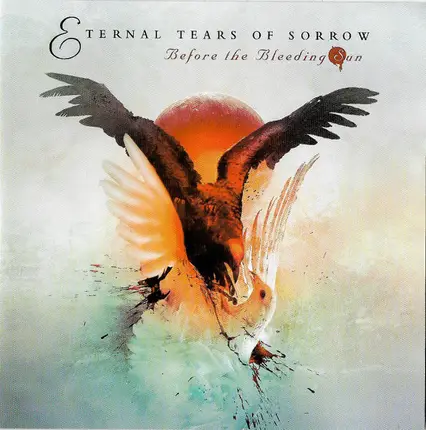 Eternal Tears Of Sorrow - Before the Bleeding Sun
