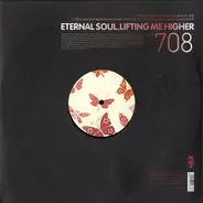 Eternal Soul - Lifting Me Higher