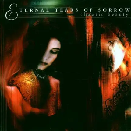 Eternal Tears Of Sorrow - Chaotic Beauty