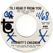 Eternity's Children - Til I Hear It From You