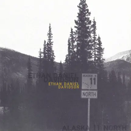Ethan Daniel Davidson - Alaska 11 North