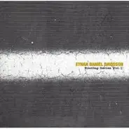 Ethan Daniel Davidson - Bootleg Series Vol. 1