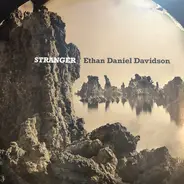 Ethan Daniel Davidson - Stranger