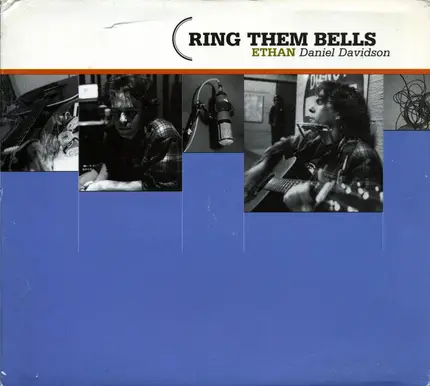 Ethan Daniel Davidson - Ring Them Bells