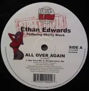 Ethan Edwards Featuring Shorty Black - All Over Again