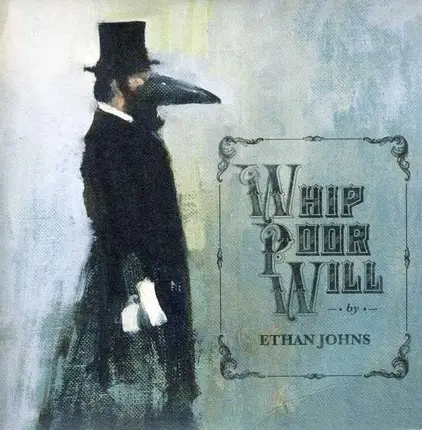 Ethan Johns - WHIP POOR WILL