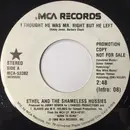 7inch Vinyl Single - Ethel And The Shameless Hussies - I Thought He Was Mr. Right But Then He Left