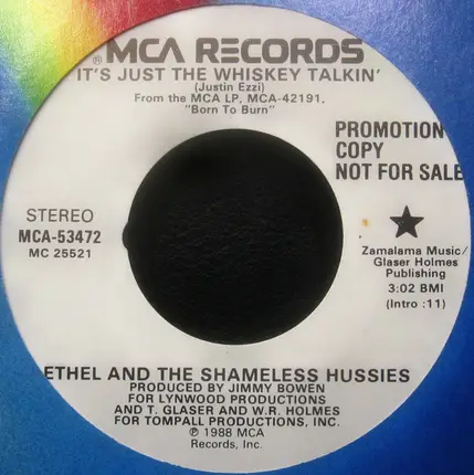 Ethel And The Shameless Hussies - It's Just The Whiskey Talkin'