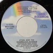 7inch Vinyl Single - Ethel And The Shameless Hussies - I Thought He Was Mr. Right But Then He Left