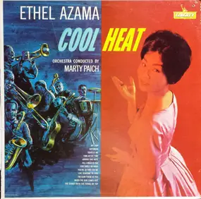 ETHEL AZAMA - Cool Heat