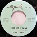 7inch Vinyl Single - Ethel Ennis - Sing Me A Tune / I Wonder Who My Daddy Is